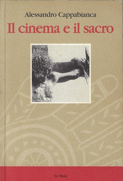Il cinema e il sacro - Alessandro Cappabianca - copertina
