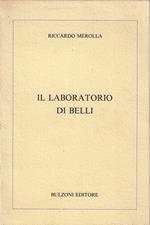 Il laboratorio di Belli