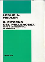 Il ritorno del pellerossa : mito e letteratura in America