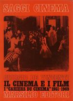 Il cinema e i film : i 'Cahiers du Cinemà 1951-1969