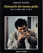 Dizionario del cinema giallo. Tutto il delitto dalla A alla Z