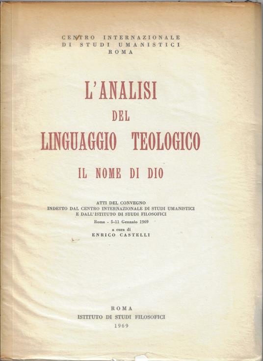L' analisi del linguaggio teologico: il nome di Dio - Enrico Castelli - copertina