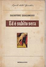 Ed è subito sera : poesie