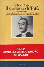 IL cinema di Totò (1930 - 1945)