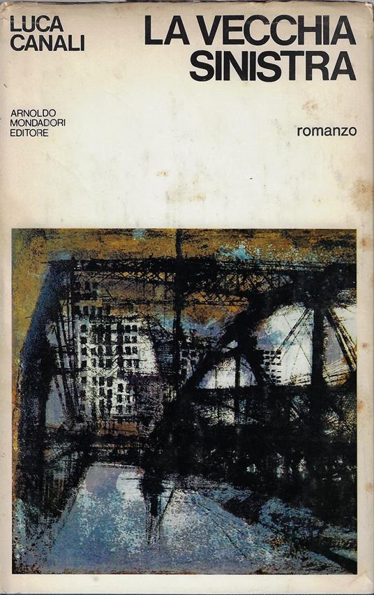 La vecchia sinistra - Luca Canali - copertina