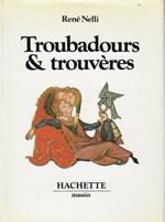 Troubadours et trouveres