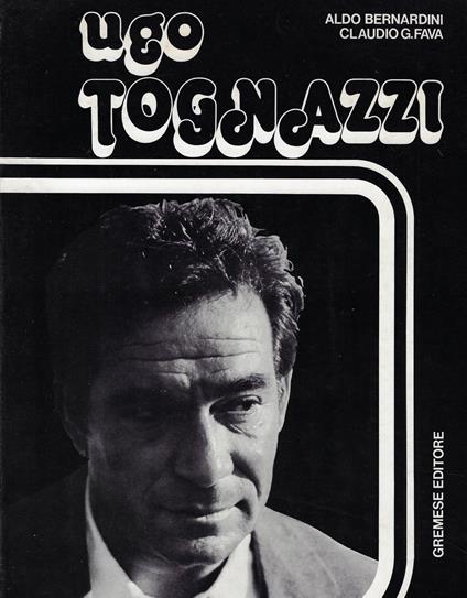 Ugo tognazzi - Aldo Bernardini - copertina