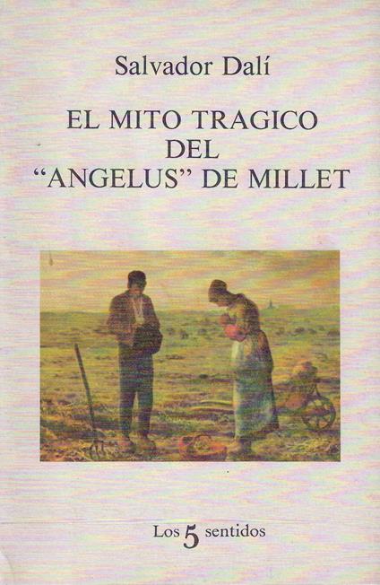 El mito tragico del 'Angelus' de Millet - Salvador Dalì - copertina