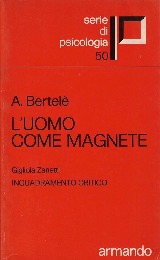 L' uomo come magnete : l'analogia tra le leggi psichiche e le leggi fisiche - copertina