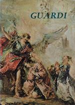 Mostra dei Guardi : Venezia, Palazzo Grassi, 5 giugno-10 ottobre 1965 : catalogo della Mostra