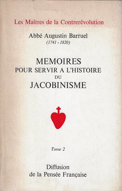 Mémoires pour servir a l'histoire du Jacobinisme : tome 2 - copertina