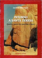 Intorno a Santa Teresa : quattro passi tra macchia e rocce