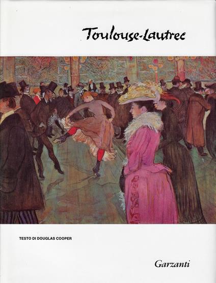 Henri de Toulose-Lautrec - Douglas Cooper - copertina
