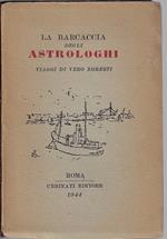 La barcaccia degli astrologhi : viaggi di Vero Roberti