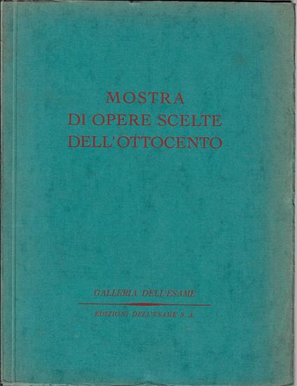 Mostra di opere scelte dell'Ottocento - copertina