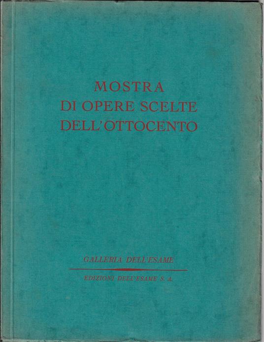 Mostra di opere scelte dell'Ottocento - copertina
