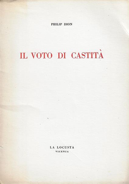 Il voto di castità - Philip Dixon - copertina
