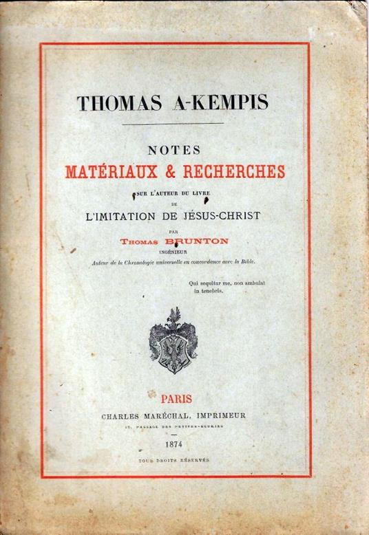 Thomas a Kempis : notes, matériaux et recherches sur l'auteur du livre de l'Imitation de Jésus-Christ - copertina