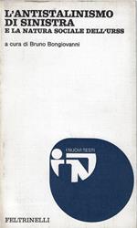 L' antistalinismo di sinistra e la natura sociale dell'URSS