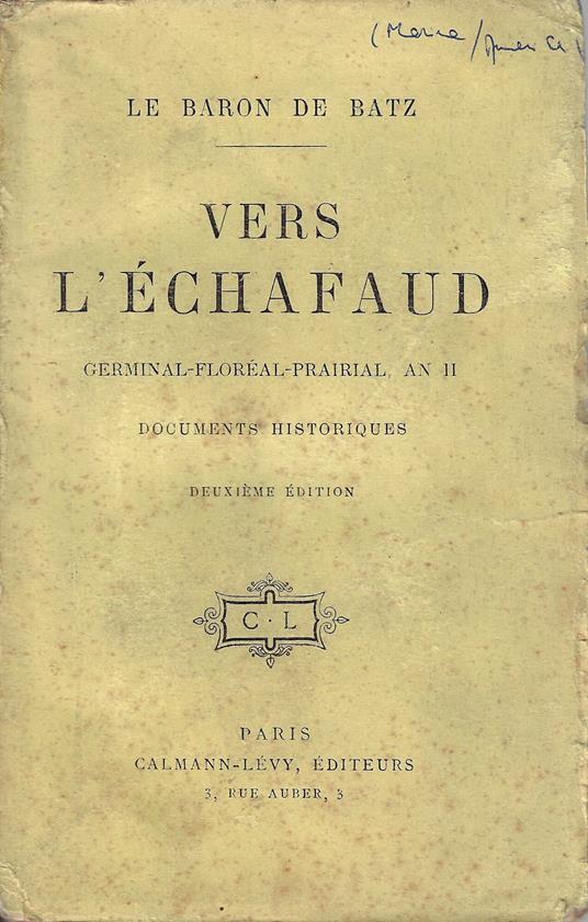Vers l'èchafaud - germinal-floreal-prairial, an II - copertina