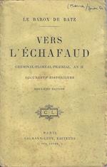 Vers l'èchafaud - germinal-floreal-prairial, an II