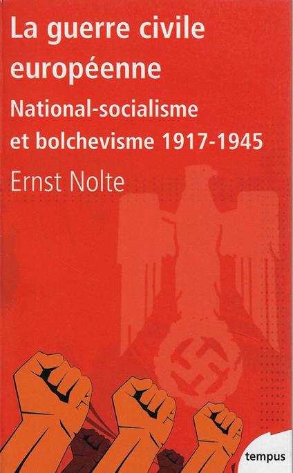 La guerre civile européenne: National-socialisme et bolchevisme 1917-1945 - Ernst Nolte - copertina