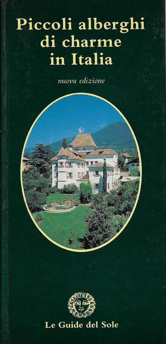 Piccoli alberghi di charme in Italia - copertina