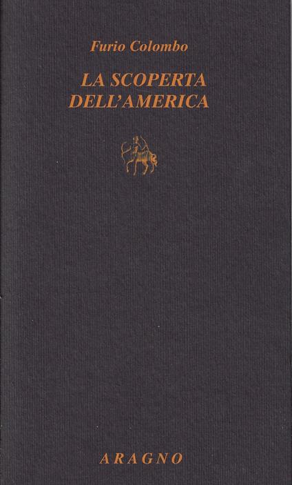 La scoperta dell'America - Furio Colombo - copertina