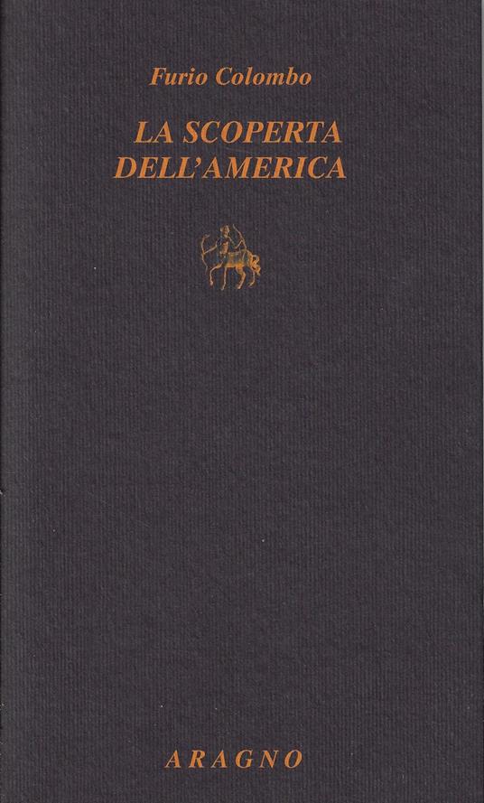 La scoperta dell'America - Furio Colombo - copertina
