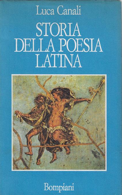 Storia della poesia latina - Luca Canali - copertina