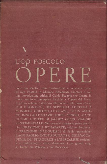 Opere: I - Poesie e prose d'arte, II - Poesie polemiche e critiche (2Volumi) - Ugo Foscolo - copertina