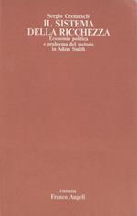 Il sistema della ricchezza : economia politica e problema del metodo in Adam Smith