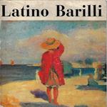 Latino Barilli : mostra retrospettiva per il centenario della nascita : dal 4 febbraio al 4 marzo 198