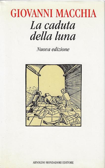 La caduta della luna - Giovanni Macchia - copertina