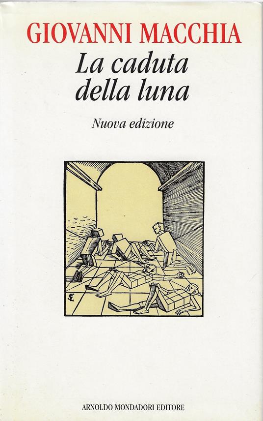 La caduta della luna - Giovanni Macchia - copertina
