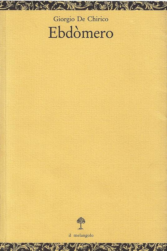 Ebdomero - Giorgio De Chirico - copertina