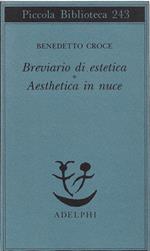 Breviario di estetica Aesthetica in nuce