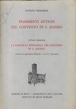 Frammenti antichi del convento di S. Alessio / Patrizio Pensabene . La raccolta epigrafica del chiostro di S. Alessio