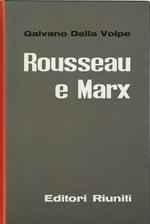 Rousseau e Marx : e altri saggi di critica materialistica