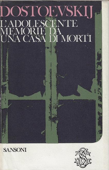 L' adolescente Memorie da una casa di morti - Fëdor Dostoevskij - copertina