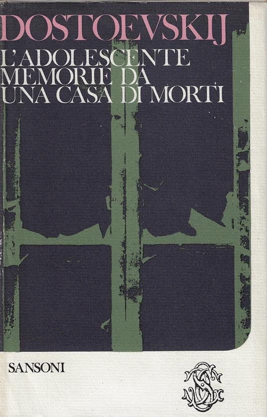 L' adolescente Memorie da una casa di morti - Fëdor Dostoevskij - copertina