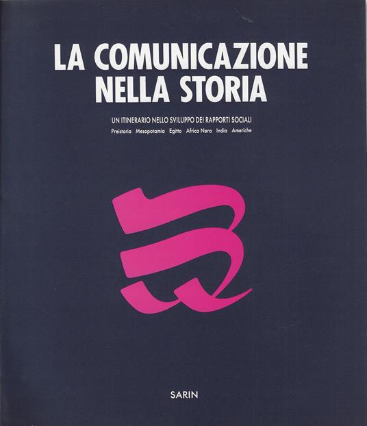 La comunicazione nella storia (Vol. 1°,tomo 1°) - copertina
