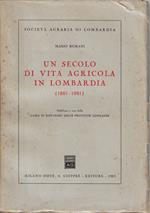 Un secolo di vita agricola in Lombardia : 1861-1961