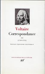 Correspondance III : (janvier 1749-dècembre 1753)
