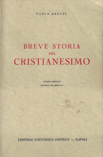 Breve storia del cristianesimo - Paolo Brezzi - copertina
