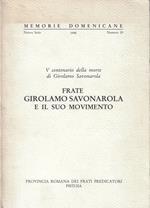 Frate Girolamo Savonarola e il suo movimento : 5. centenario della morte di Girolamo Savonarol
