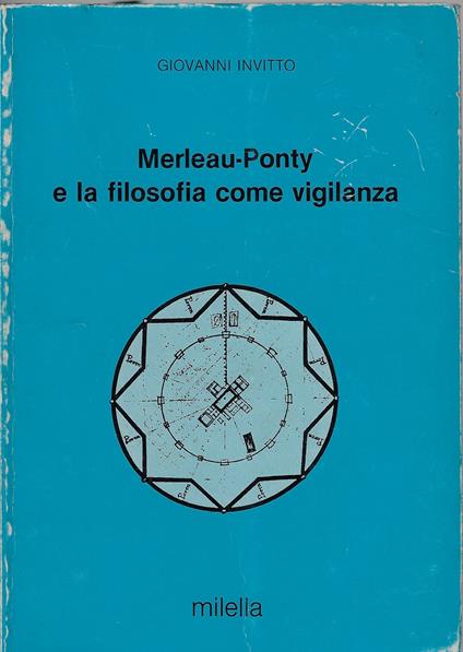 Merleau-Ponty e la filosofia come vigilanza - Giovanni Invitto - copertina