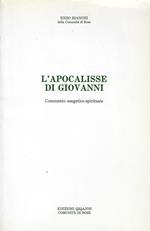 L' Apocalisse di Giovanni : commento esegetico-spirituale