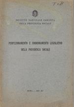 Perfezionamento e coordinamento legislativo della previdenza sociale