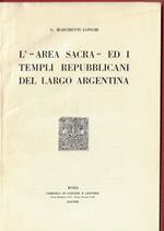 L' area sacra ed i templi repubblicani del Largo Argentina